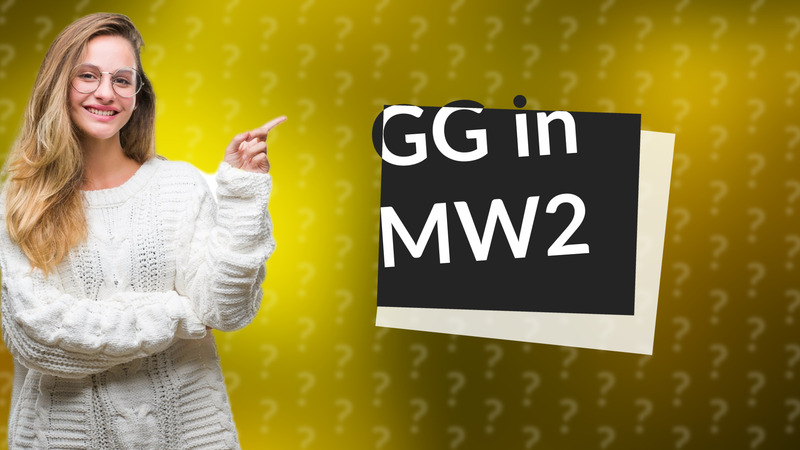 GG in MW2