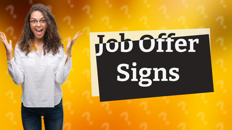 Job Offer Signs