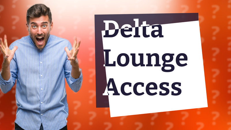 Delta Lounge Access