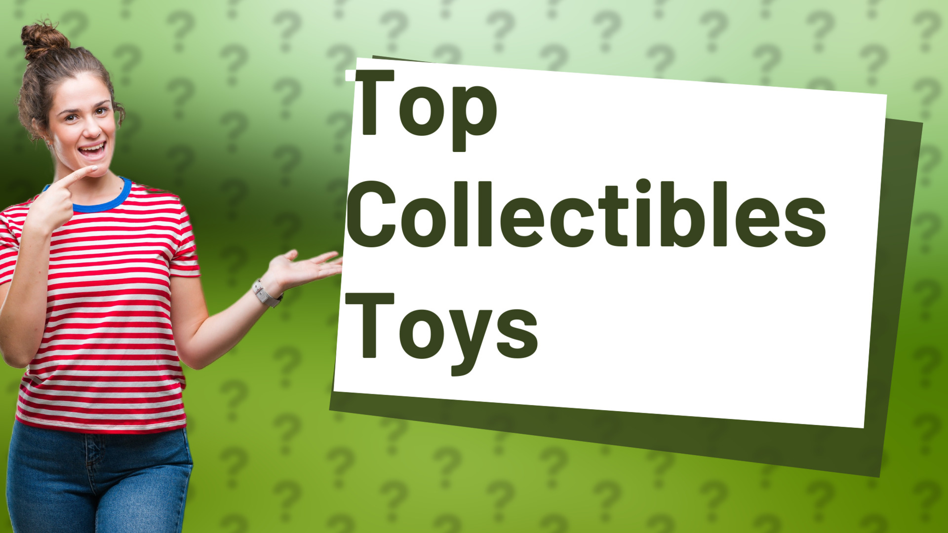 Top Collectibles Toys