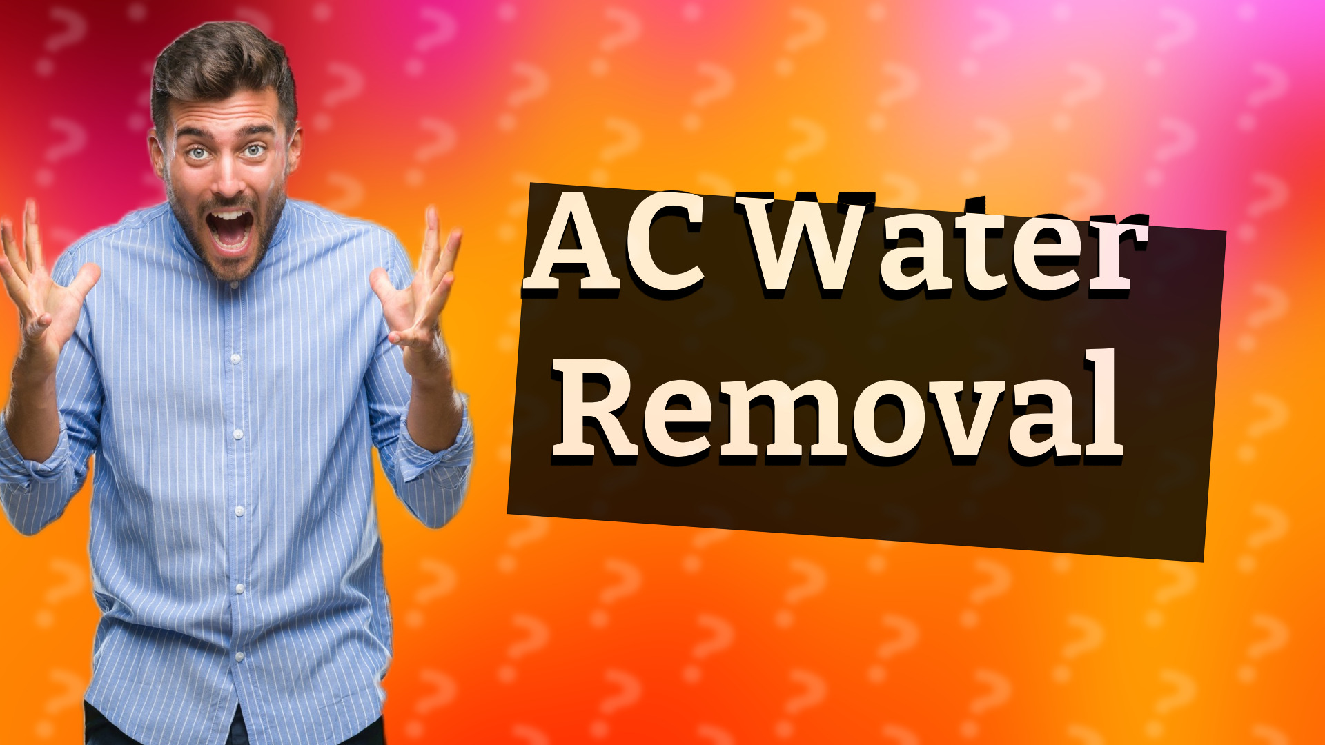 AC Water Removal