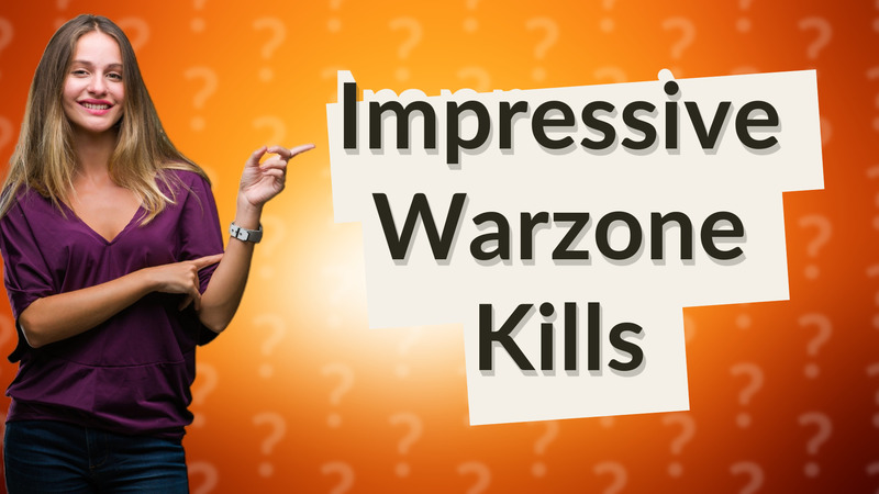 Impressive Warzone Kills
