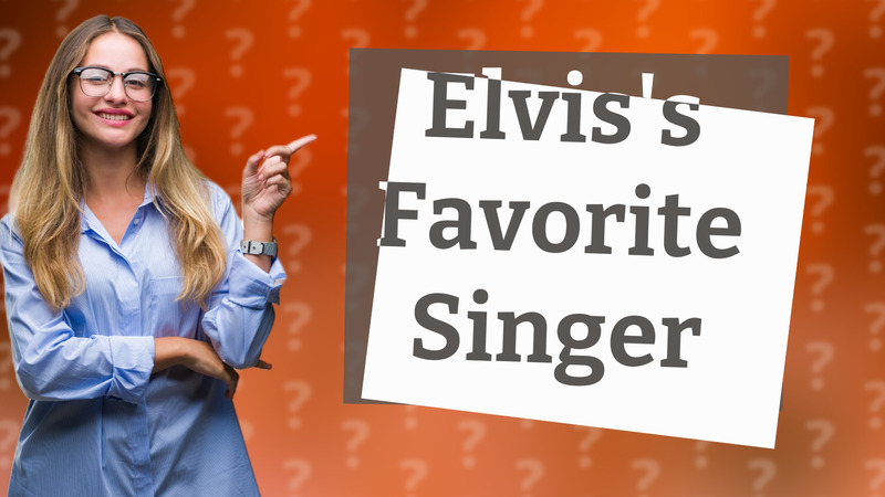 Elvis's Favorite Singer