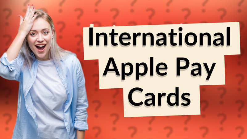 International Apple Pay Cards