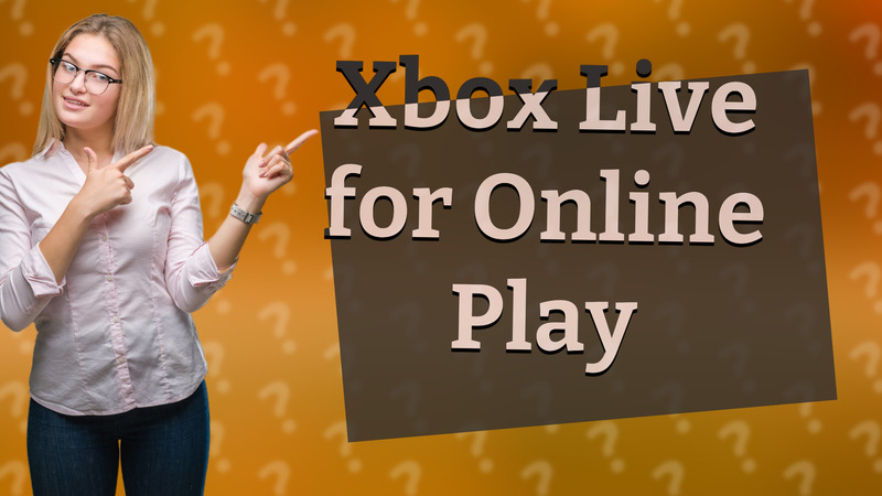 Xbox Live for Online Play