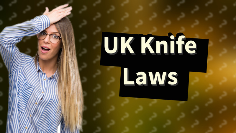UK Knife Laws