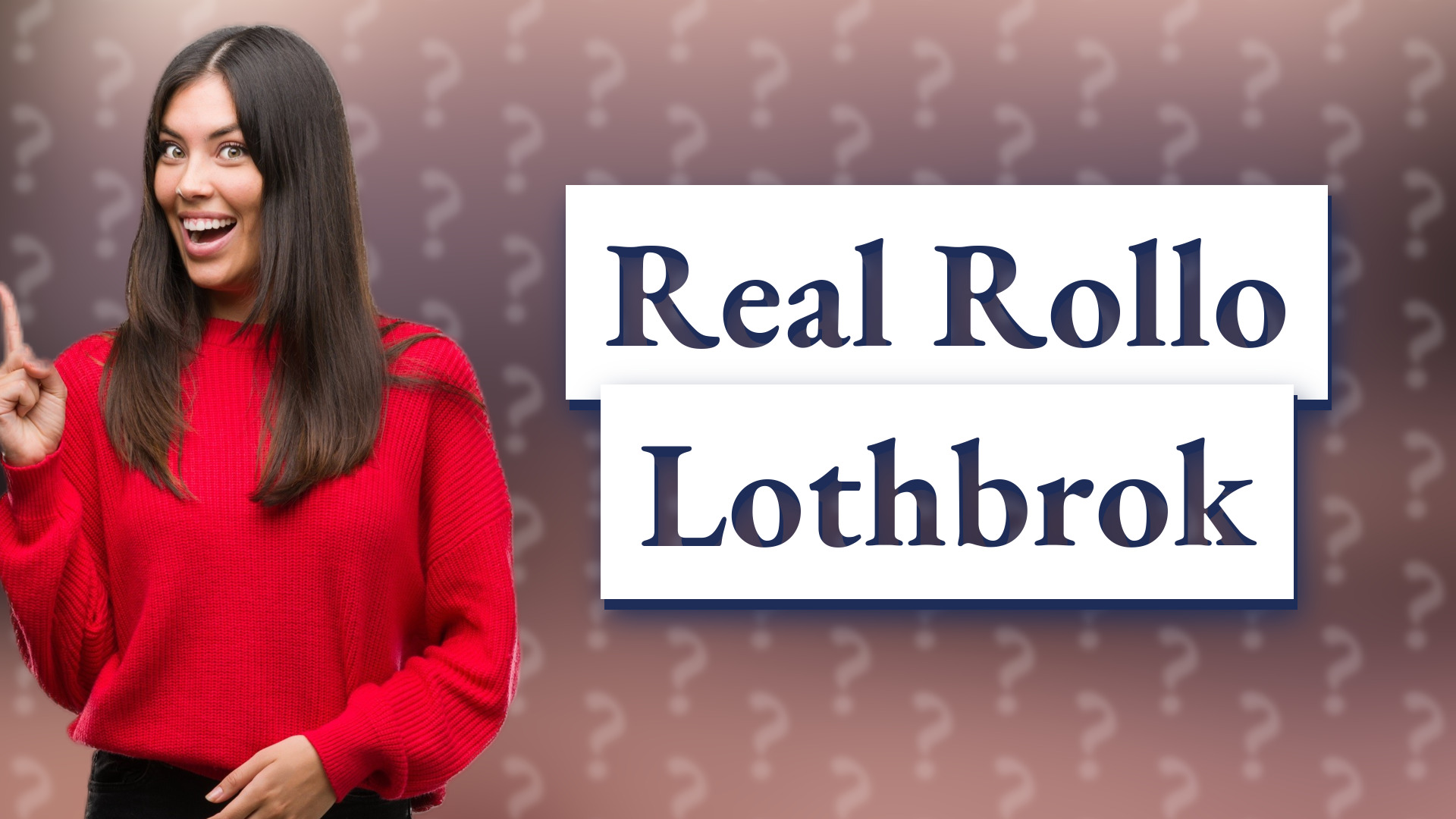 Real Rollo Lothbrok