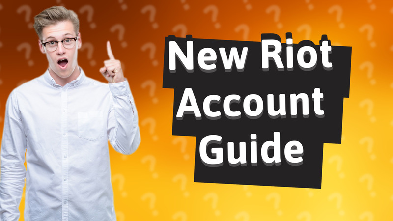 New Riot Account Guide