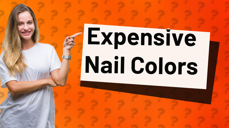 Expensive Nail Colors