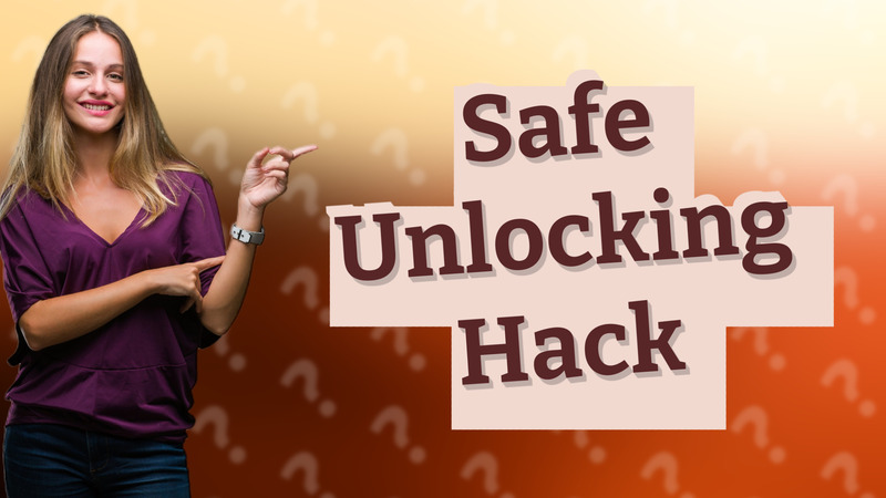Safe Unlocking Hack