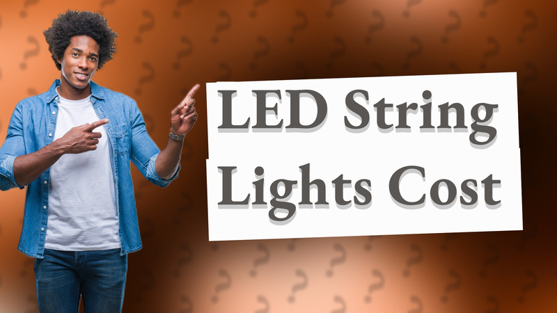 LED String Lights Cost