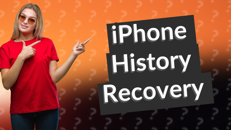 iPhone History Recovery