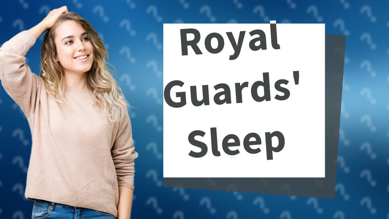 Royal Guards' Sleep