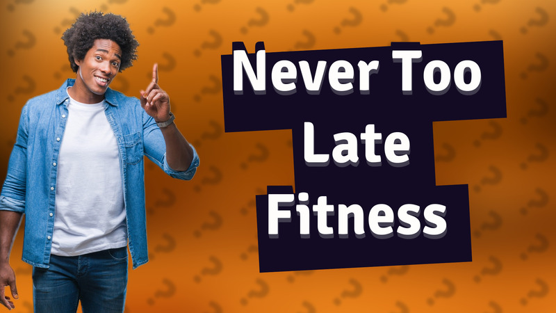 Never Too Late Fitness