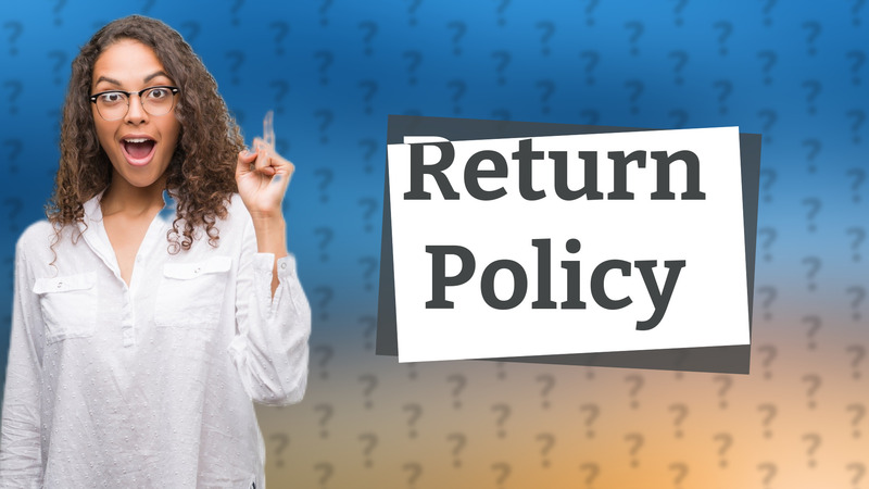 Return Policy