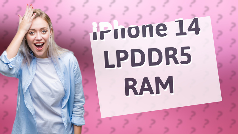 iPhone 14 LPDDR5 RAM