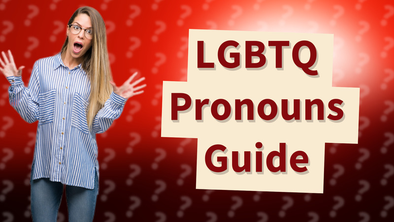 LGBTQ Pronouns Guide