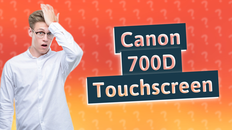Canon 700D Touchscreen