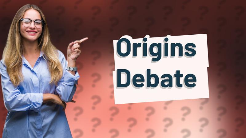 Origins Debate