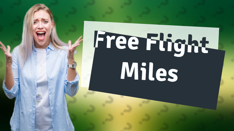 Free Flight Miles