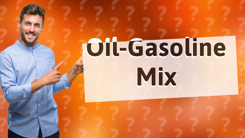 Oil-Gasoline Mix