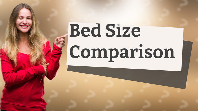 Bed Size Comparison