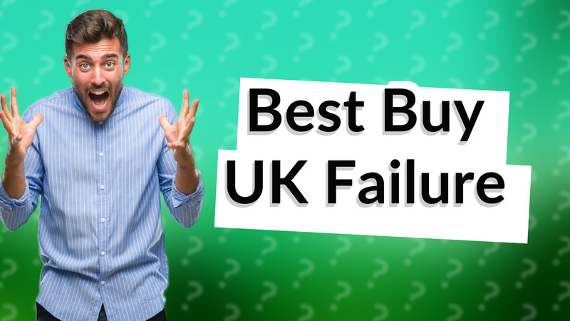 Best Buy UK Failure