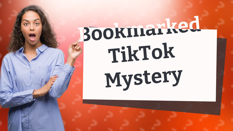 Bookmarked TikTok Mystery