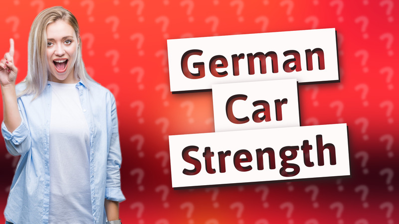 German Car Strength