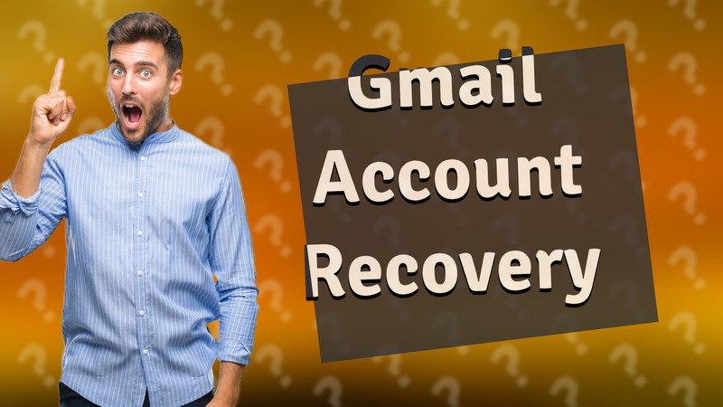 Gmail Account Recovery
