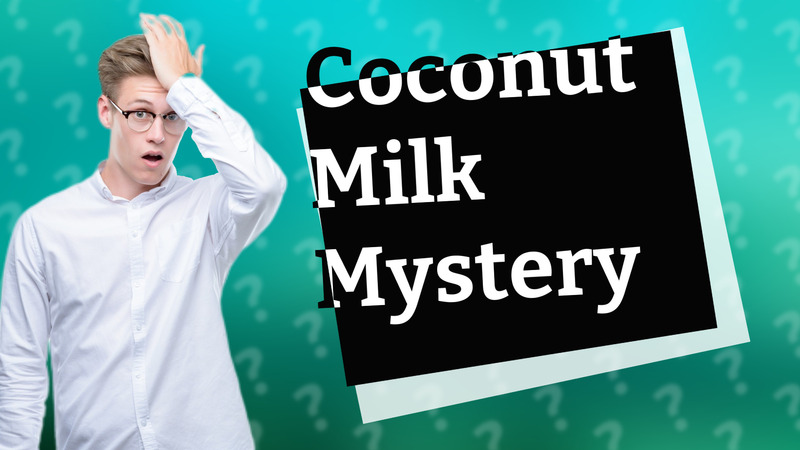 Coconut Milk Mystery