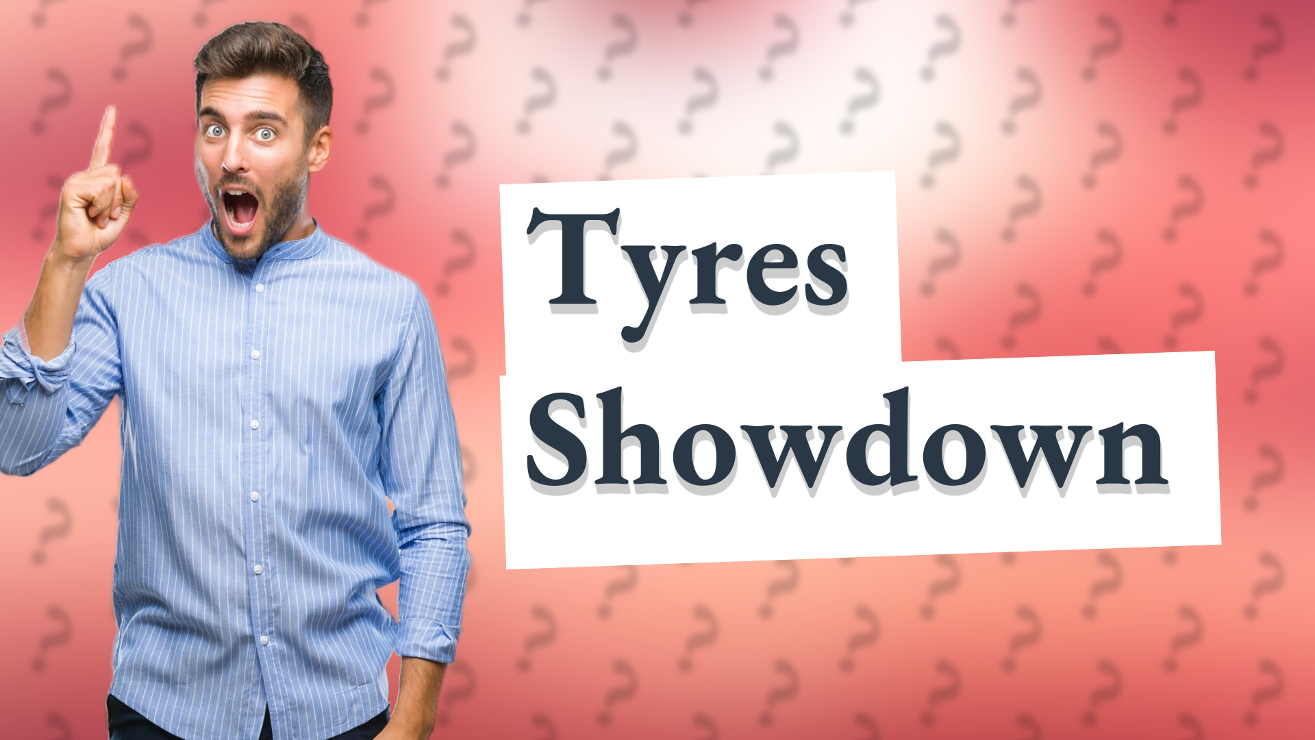 Tyres Showdown