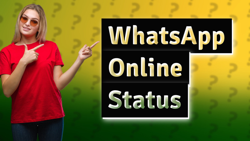 WhatsApp Online Status
