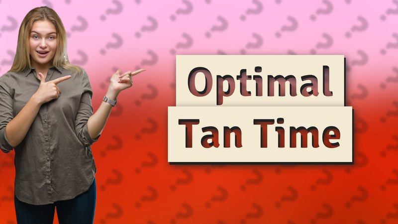 Optimal Tan Time