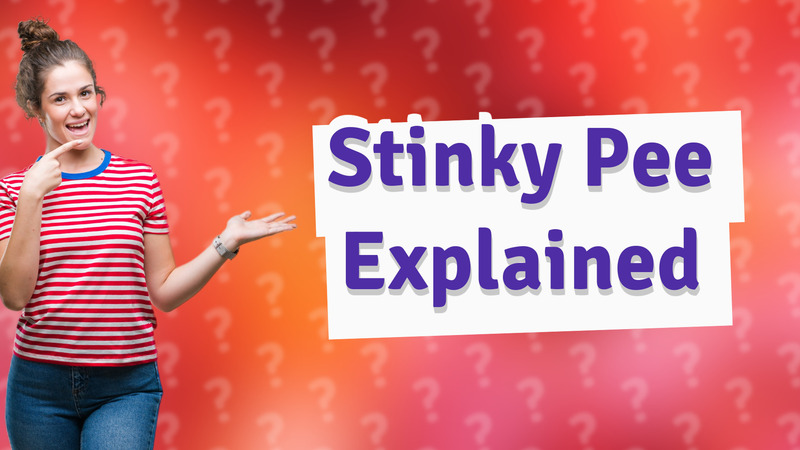 Stinky Pee Explained