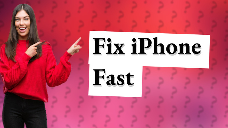 Fix iPhone Fast