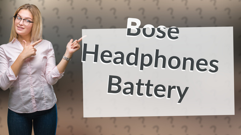 Bose Headphones Battery