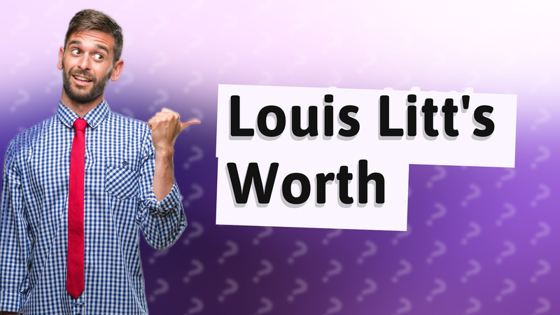Louis Litt's Worth