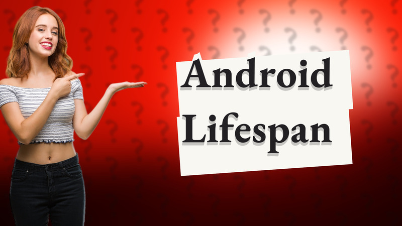 Android Lifespan