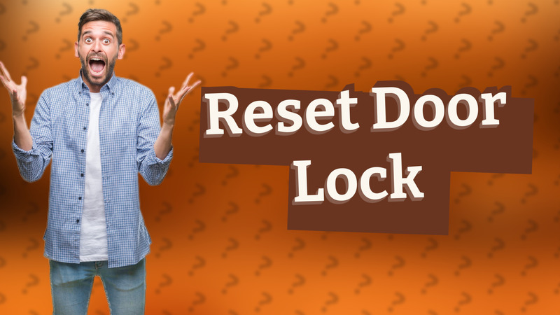 Reset Door Lock