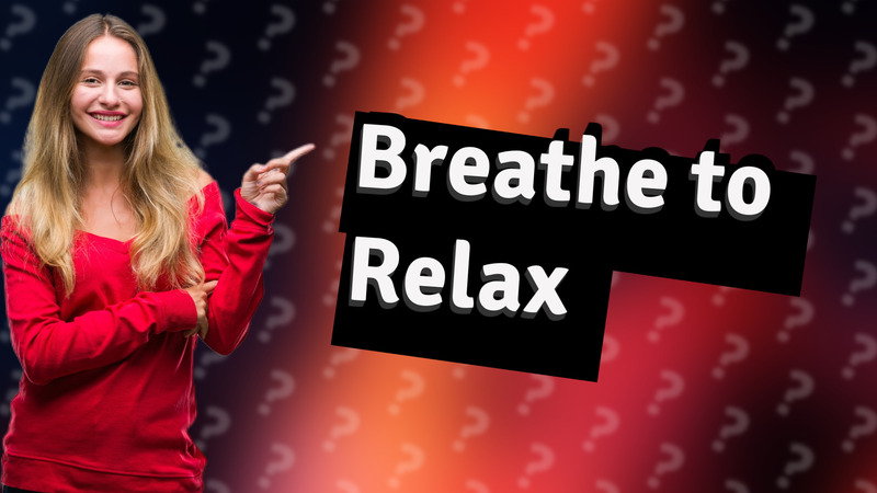 Breathe to Relax