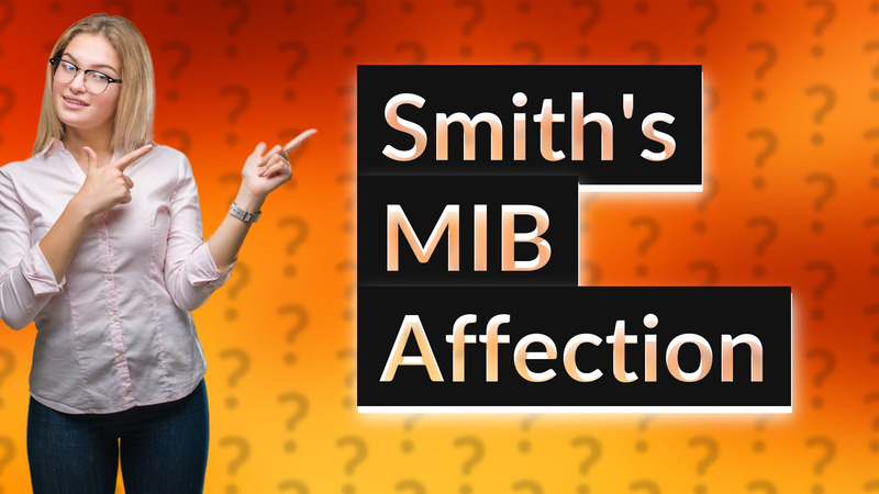 Smith's MIB Affection
