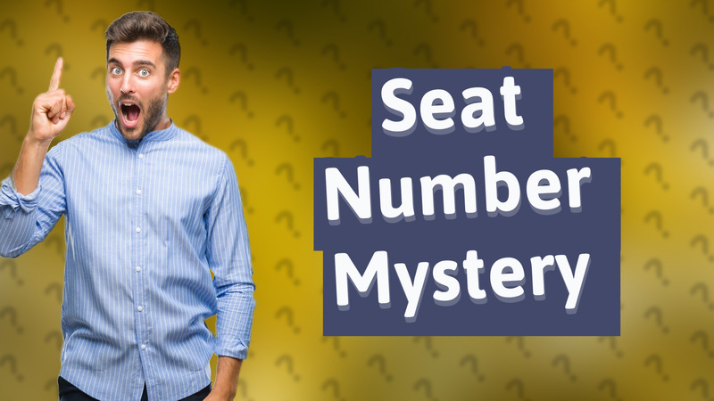 Seat Number Mystery