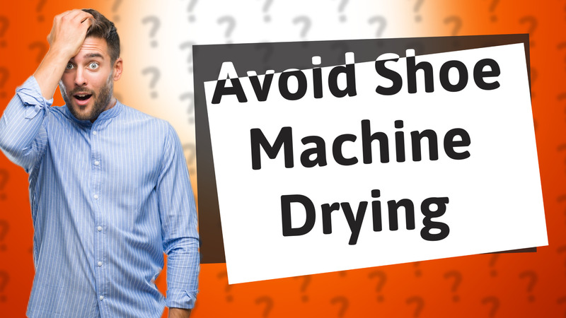 Avoid Shoe Machine Drying