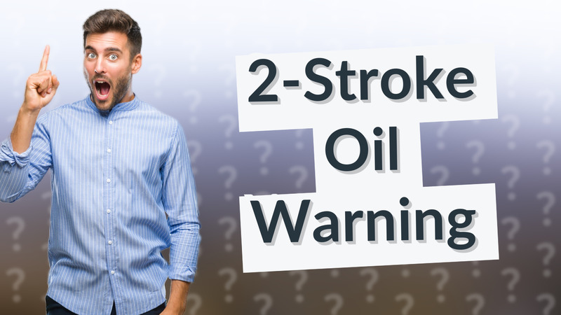2-Stroke Oil Warning