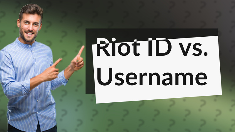Riot ID vs. Username