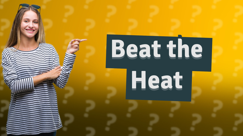 Beat the Heat