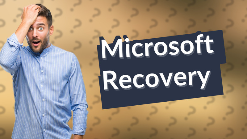 Microsoft Recovery