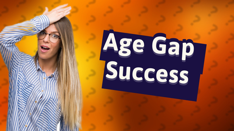 Age Gap Success