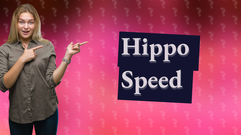 Hippo Speed